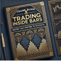 FRANK BUNN -Trading Inside Bars - Master 1 Easy Pattern To Be Successful (Total size: 287.1 MB Contains: 10 folders 28 files)